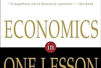 Photo of Henry Hazlitt’s Timeless Lesson: Still Refuting Today’s Economic Nonsense